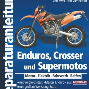 Must-Have Enduros, Crosser und Supermotos - Reparaturanleitung